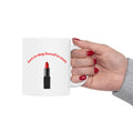Lipstick Mug — "Born to Slay, Forced to Work" Ceramic Coffee Cup (11oz & 15oz)